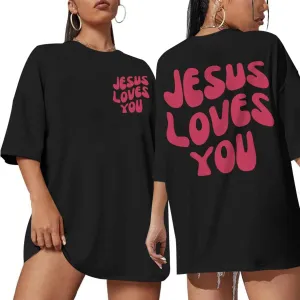 Christian Jesus Shirts for Women Oversized Jesus Loves You Tshirts Religious Faith Shirt Inspirational Graphic Tees