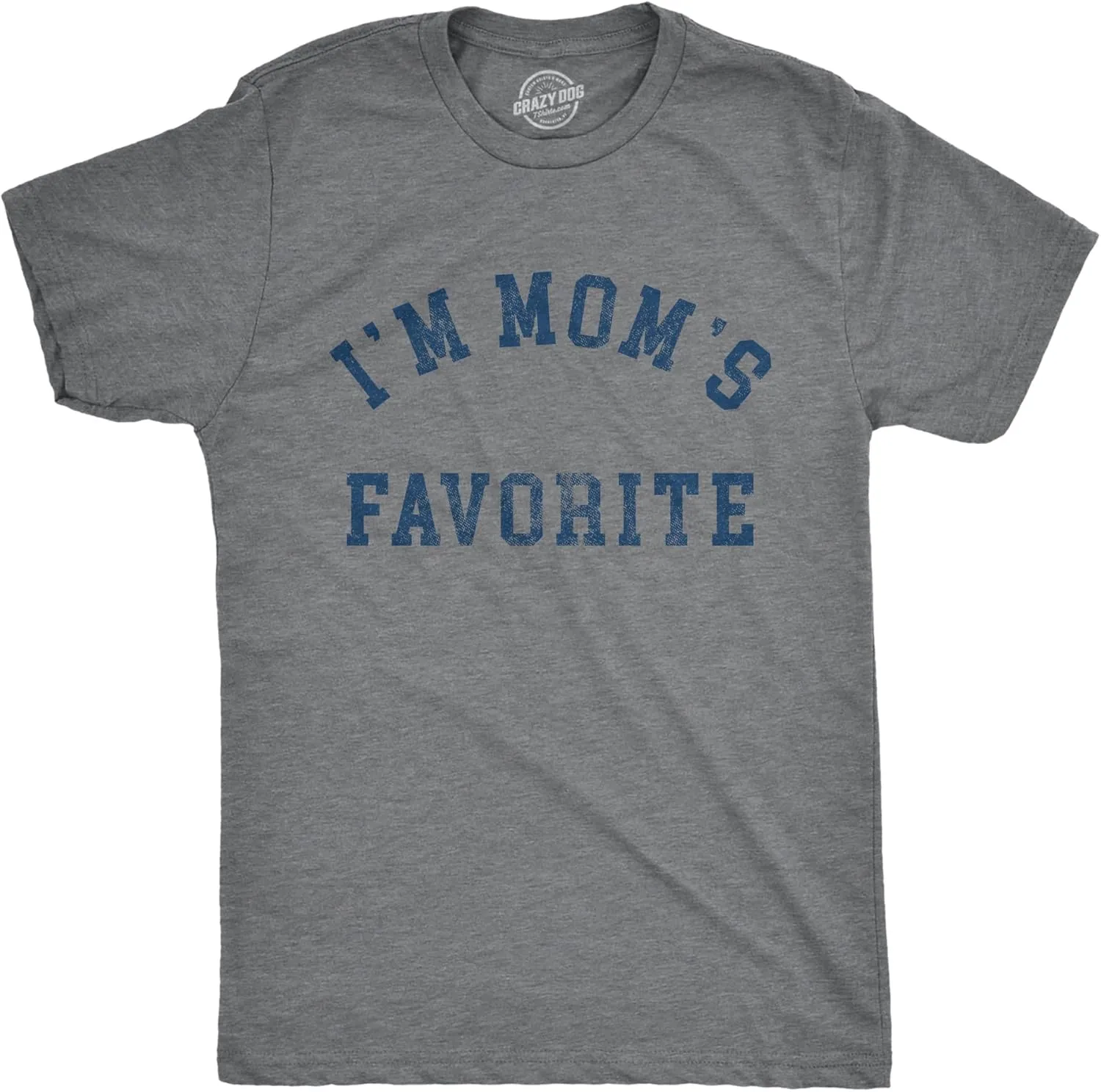 Mens Im Moms Favorite T Shirt Funny Family Sibling Children Joke Tee for Guys