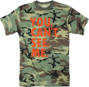 Mens You Cant See Me T Shirt Funny Hunting Camouflage Sarcastic Adult Humor Tee